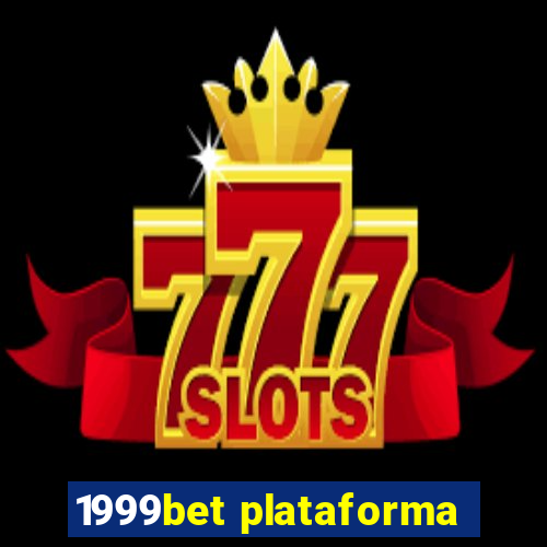 1999bet plataforma